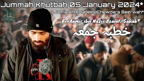 First Jummah Khutbah Of Year January Br Aamir Ibn