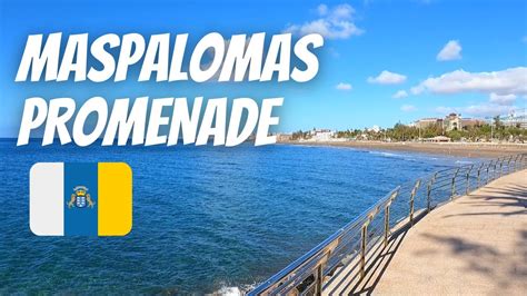 Promenade Walk Maspalomas Gran Canaria 2021 Youtube