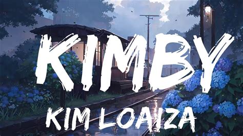 Kim Loaiza Kimby Top Best Song Youtube