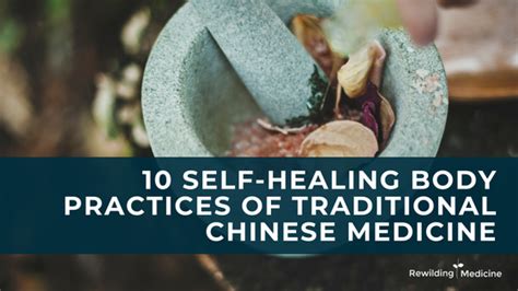 10 Self Healing Body Practices Of Traditional Chinese Medicine