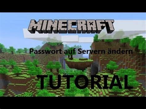 Minecraft Tutorial Passwort auf Servern ändern YouTube