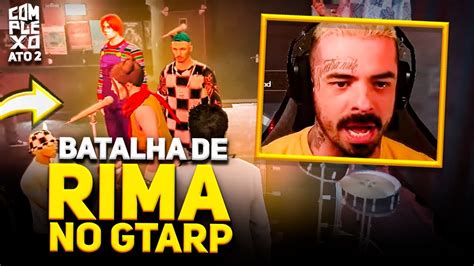 Batalha De Rima No Gtarp Ato Youtube