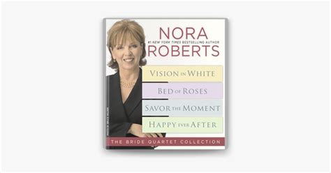 ‎Nora Roberts' The Bride Quartet by Nora Roberts on Apple Books