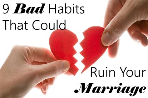 9 Bad Habits That Could Ruin Your Marriage