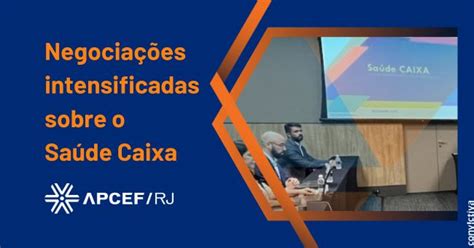 Saúde Caixa negociações continuam e próxima reunião será em Brasília