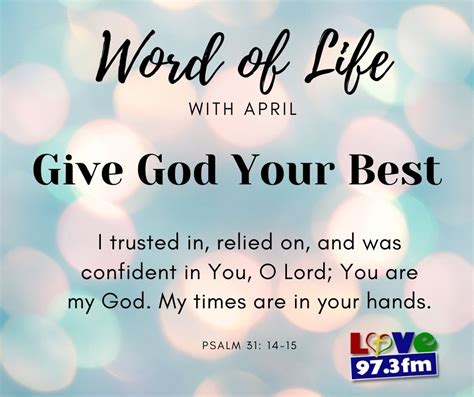 Psalm 31: 14-15 – Love FM