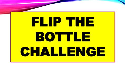 FLIP THE BOTTLE