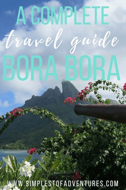 A Complete Guide To Bora Bora French Polynesia Simplest Of