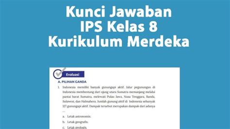 Kunci Jawaban Ips Kelas 8 Halaman 60 61 62 Kurikulum Merdeka Evaluasi