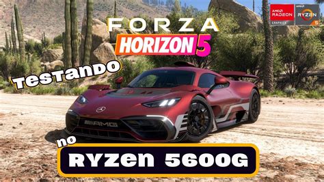 Rodando FORZA HORIZON 5 no AMD RYZEN 5600G Sem Placa de Vídeo YouTube