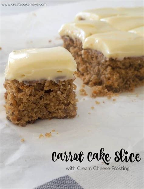 Carrot Cake Slice Create Bake Make