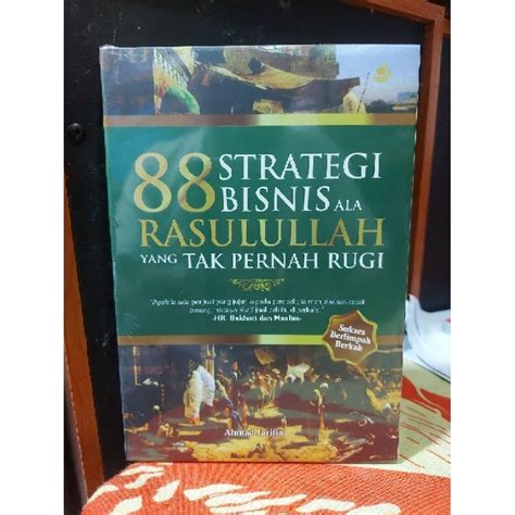 Jual Buku Strategi Bisnis Ala Rasulullah Yang Tak Pernah Rugi Ahmad