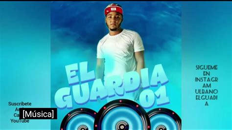 El Guardia 01 Saco E Sal Ft Mc PAUTA Oficial 2021 YouTube