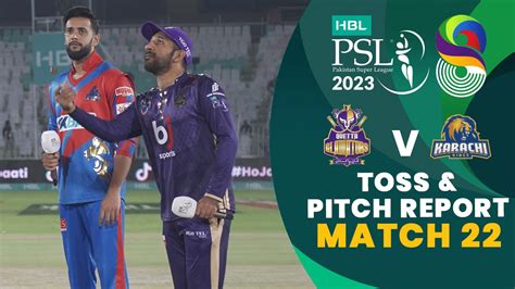 Toss Pitch Report Quetta Gladiators Vs Karachi Kings Match