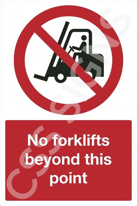 No Forklifts Beyond This Point Sign Sign Shop Ireland CSS Signs