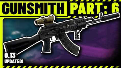 Gunsmith Part 6 Build Guide Escape From Tarkov Updated For 13 0