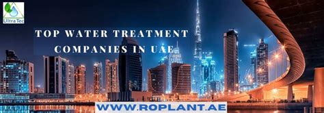 Top Water Treatment Companies In Uae Dubai Ro Plant