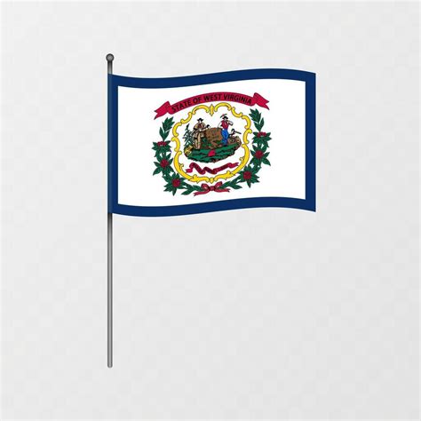 West Virginia State Flag On Flagpole Illustration Vector Art