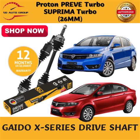 Premium Shop Gaido Drive Shaft Proton Preve Turbo Suprima Turbo