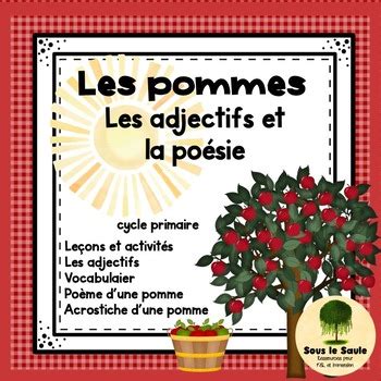 Au Verger de Pommes Adjectifs et Poésie FRENCH adjectives POETRY