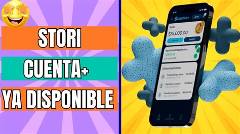 Stori Cuenta Ya Disponible Para Todos Los Que Se Registraron A La