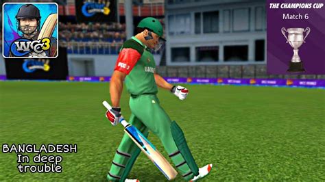 Wcc Career Mode Gameplay The Champions Cup Ind Vs Ban Match