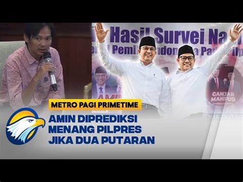 AMIN Diprediksi Menang Pilpres Jika Dua Putaran YouTube