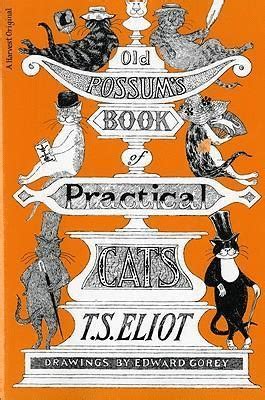 Old Possum S Book Of Practical Cats Eliot T S Gorey Edward Libro