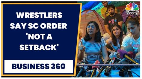 Sc Refuses Court Monitored Probe Wrestlers Say Order Not A Setback Business 360 Cnbc Tv18