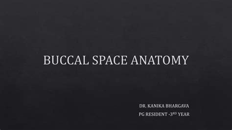 Buccal space anatomy | PPT