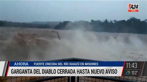 La Garganta del Diablo en las Cataratas está cerrada por la crecida