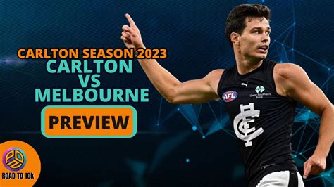 Afl 2023 Finals Series Carlton Vs Melbourne Preview Youtube