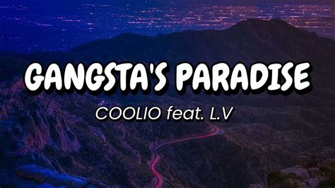 Coolio Feat Lv Gangstas Paradise Lyrics 1995 Youtube