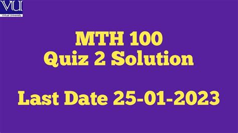 Mth 100 Quiz No 2 Solution 2023 Last Date 25 01 2023 YouTube