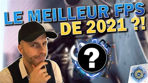 Le MEILLEUR FPS De 2021 YouTube