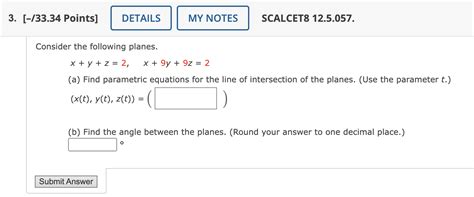 Solved Consider The Following Planes X Y Z 2 X 9y 9z 2 A