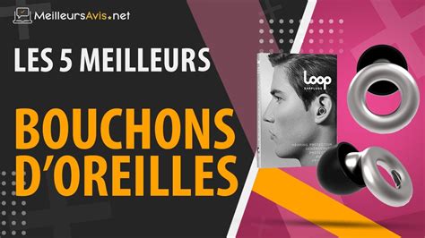 Meilleurs Bouchons D Oreilles Avis Guide D Achat Comparatif