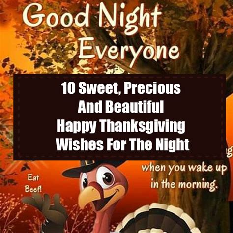 10 Sweet Precious And Beautiful Happy Thanksgiving Wishes For The Night