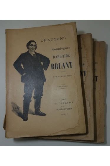 Chansons Et Monologues D Aristide Bruant Livraisons