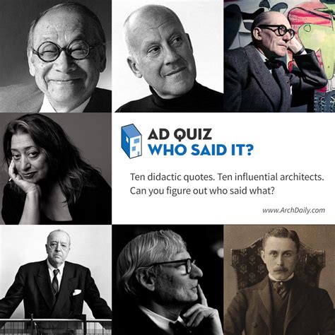 AD Quiz: Who Said It? | ArchDaily