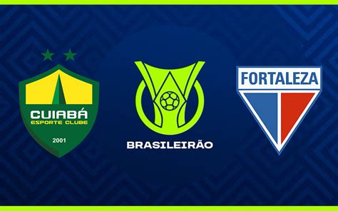 Cuiabá X Fortaleza Pelo Brasileirão 2024 Onde Assistir Ao Vivo