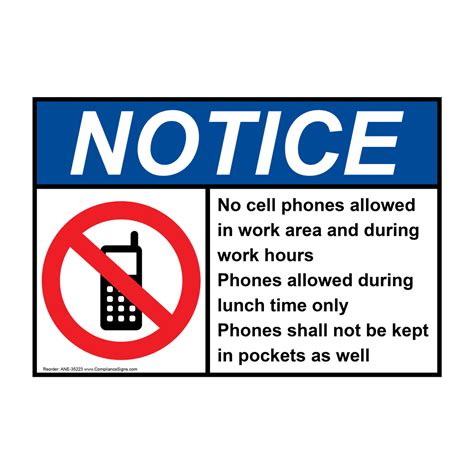 Notice Sign No Cell Phones Allowed In Work Ansi