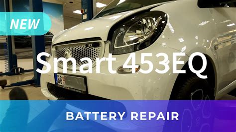 Battery Repair Smart 453 EQ YouTube