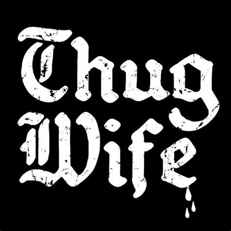 Thug Wife Funny Womens Apparel Fluffy Crate Fluffycrate