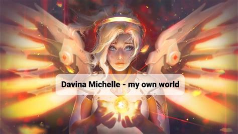 Davina Michelle My Own World Sped Up Nightcore Youtube