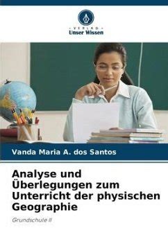 Analyse Und Berlegungen Zum Unterricht Der Physischen Geographie Von