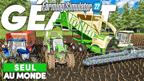 Farming Simulator 22 Seul Au Monde S2 25 ENSILEUSE GÉANTE YouTube