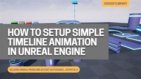 How To Create A Simple Timeline Animation In Unreal Engine YouTube