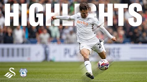 Swansea City V Cardiff City Highlights Youtube