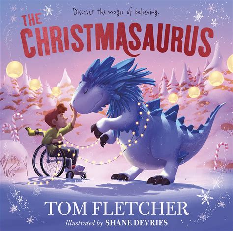 The Christmasaurus Tom Fletcher